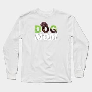 Dog Mom - flatcoat oil painting wordart Long Sleeve T-Shirt